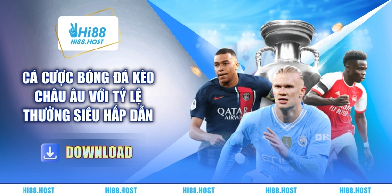 Cá cược bóng đá kèo châu Âu với tỷ lệ thưởng siêu hấp dẫn Cá cược bóng đá kèo châu Âu với tỷ lệ thưởng siêu hấp dẫn