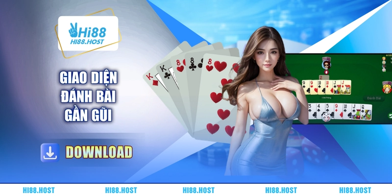 Giao diện đánh bài gần gũi Giao diện đánh bài gần gũi