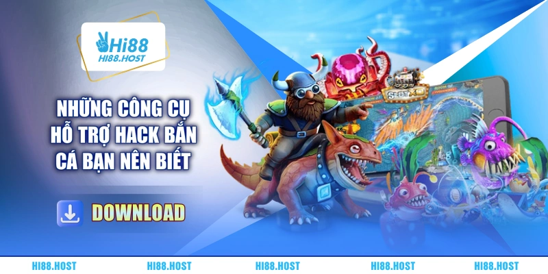 Những công cụ hỗ trợ hack bắn cá bạn nên biết Những công cụ hỗ trợ hack bắn cá bạn nên biết